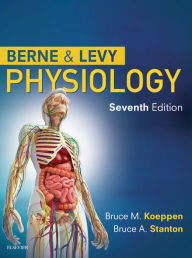 Title: Berne and Levy Physiology E-Book: Berne and Levy Physiology E-Book, Author: Bruce M. Koeppen MD