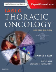 Title: IASLC Thoracic Oncology / Edition 2, Author: Harvey Pass MD