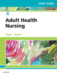 Title: Study Guide for Adult Health Nursing - E-Book, Author: Kim Cooper RN