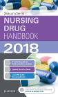 Saunders Nursing Drug Handbook 2018 - E-Book: Saunders Nursing Drug Handbook 2018 - E-Book