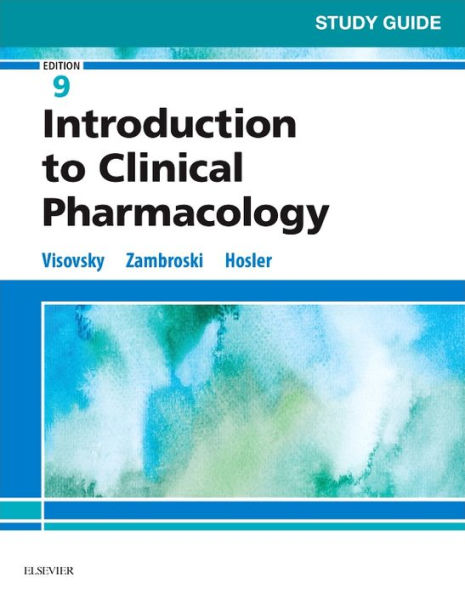 Study Guide for Introduction to Clinical Pharmacology / Edition 9