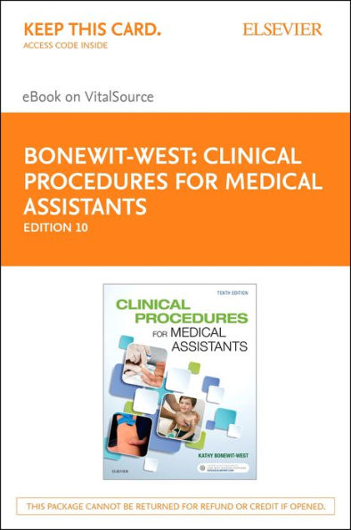 Clinical Procedures for Medical Assistants - E-Book: Clinical Procedures for Medical Assistants - E-Book