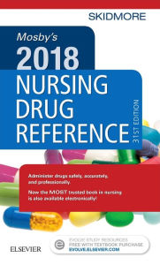 Title: Mosby's 2018 Nursing Drug Reference / Edition 31, Author: Linda Skidmore-Roth RN