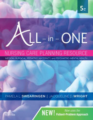 Title: All-in-One Nursing Care Planning Resource - E-Book: Medical-Surgical, Pediatric, Maternity, and Psychiatric-Mental Health, Author: Pamela L. Swearingen