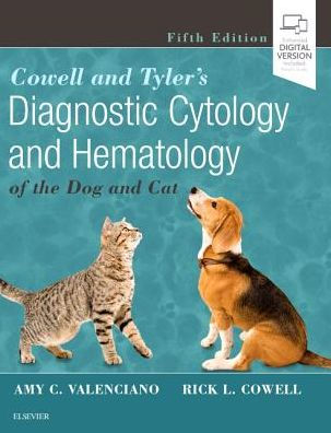 Cowell and Tyler's Diagnostic Cytology and Hematology of the Dog and Cat / Edition 5