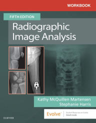 Title: Workbook for Radiographic Image Analysis E-Book: Workbook for Radiographic Image Analysis E-Book, Author: Kathy McQuillen Martensen MA