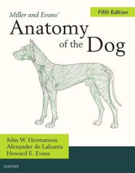 Text books download pdf Miller and Evans' Anatomy of the Dog by John W. Hermanson, Howard E. Evans PhD, Alexander de Lahunta in English 9780323546010