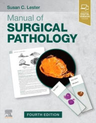 Title: Manual of Surgical Pathology, Author: Susan C. Lester MD