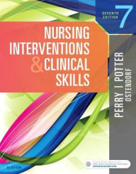 Title: Nursing Interventions & Clinical Skills / Edition 7, Author: Anne G. Perry RN