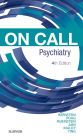 On Call Psychiatry E-Book: On Call Psychiatry E-Book