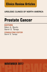 Title: Prostate Cancer, An Issue of Urologic Clinics, Author: Marc A. Bjurlin DO