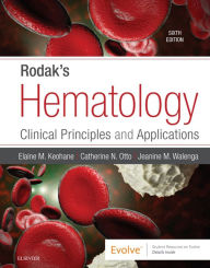 Title: Rodak's Hematology - E-Book: Rodak's Hematology - E-Book, Author: Elaine M. Keohane PhD