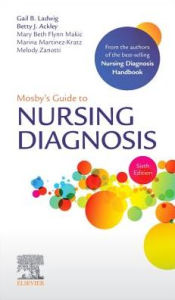 Title: Mosby's Guide to Nursing Diagnosis / Edition 6, Author: Gail B. Ladwig MSN