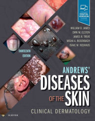 Title: Andrews' Diseases of the Skin: Clinical Dermatology, Author: William D. James MD