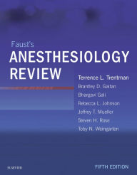 Title: Faust's Anesthesiology Review, Author: Mayo Foundation for Medical Education