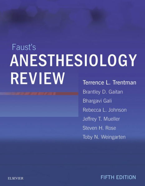 Faust's Anesthesiology Review