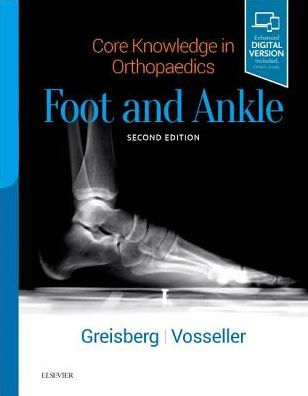 Core Knowledge in Orthopaedics: Foot and Ankle / Edition 2
