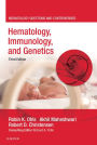 Hematology, Immunology and Infectious Disease: Neonatology Questions and Controversies