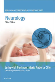 Title: Neurology: Neonatology Questions and Controversies, Author: Jeffrey M Perlman MBChB