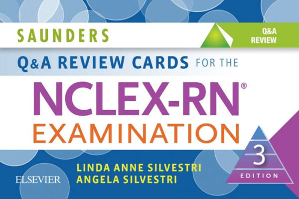 Saunders Q & A Review Cards for the NCLEX-RN® Examination - E-Book: Saunders Q & A Review Cards for the NCLEX-RN® Examination - E-Book