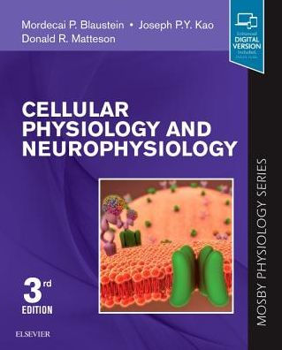 Cellular Physiology and Neurophysiology: Mosby Physiology Series / Edition 3