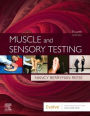 Muscle and Sensory Testing / Edition 4