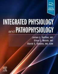 Title: Integrated Physiology and Pathophysiology, Author: Julian L Seifter MD
