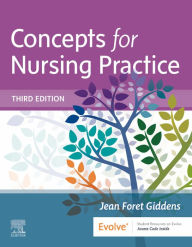 Title: Concepts for Nursing Practice E-Book, Author: Jean Foret Giddens PhD