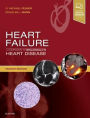 Heart Failure: A Companion to Braunwald's Heart Disease / Edition 4