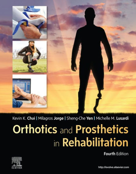 Orthotics and Prosthetics in Rehabilitation E-Book: Orthotics and Prosthetics in Rehabilitation E-Book