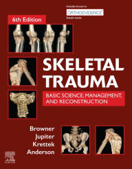 Title: Skeletal Trauma: Basic Science, Management, and Reconstruction. 2 Vol Set, Author: Bruce D. Browner MD