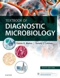 Title: Textbook of Diagnostic Microbiology, Author: Connie R. Mahon M.S.MT(ASCP)