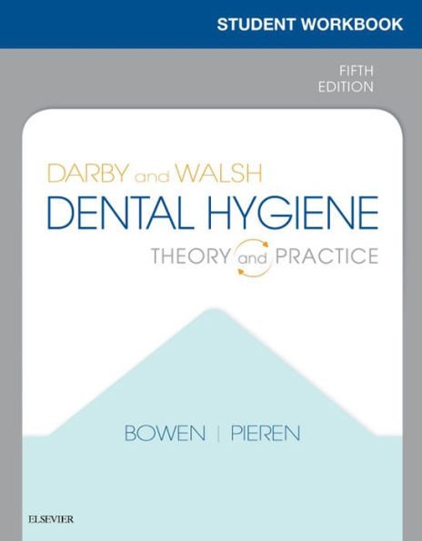 Workbook for Darby & Walsh Dental Hygiene: Workbook for Darby & Walsh Dental Hygiene