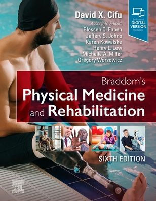 Braddom's Physical Medicine and Rehabilitation / Edition 6