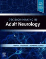 Decision-Making in Adult Neurology