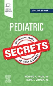 Title: Pediatric Secrets / Edition 7, Author: Richard Polin MD