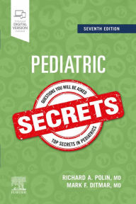 Title: Pediatric Secrets - E-Book: Pediatric Secrets - E-Book, Author: Richard Polin MD