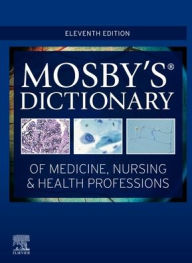 Title: Mosby's Dictionary of Medicine, Nursing & Health Professions, Author: Mosby