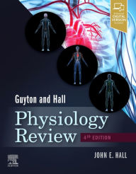 Title: Guyton & Hall Physiology Review: Guyton & Hall Physiology Review E-Book, Author: John E. Hall PhD