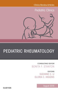 Title: Pediatric Rheumatology, An Issue of Pediatric Clinics of North America, Author: Suzanne  Li