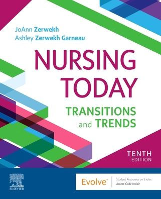 Nursing Today: Transition and Trends / Edition 10