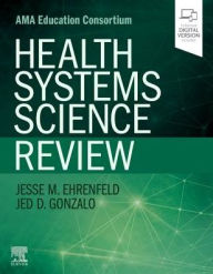 Title: Health Systems Science Review, Author: Jesse M. Ehrenfeld MD