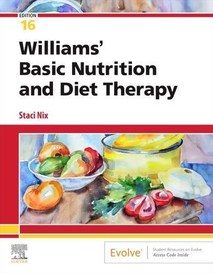 Williams' Basic Nutrition & Diet Therapy / Edition 16