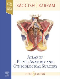 Download spanish books for kindle Atlas of Pelvic Anatomy and Gynecologic Surgery 9780323654005