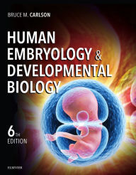 Title: Human Embryology and Developmental Biology - Inkling Enhanced E-Book, Author: Bruce M. Carlson MD