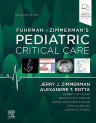 Fuhrman and Zimmerman's Pediatric Critical Care