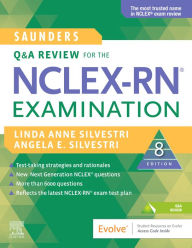 Title: Saunders Q&A Review for the NCLEX-RN® Examination - E-Book: Saunders Q&A Review for the NCLEX-RN® Examination - E-Book, Author: Linda Anne Silvestri PhD