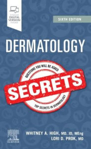 Title: Dermatology Secrets, Author: Whitney A. High MD