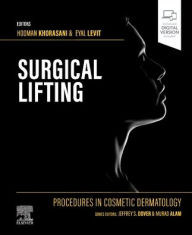 Free ebook pdfs download Procedures in Cosmetic Dermatology Series: Surgical Lifting