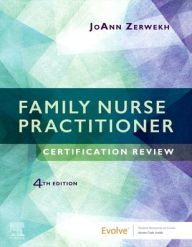 Title: Family Nurse Practitioner Certification Review, Author: JoAnn Zerwekh EdD